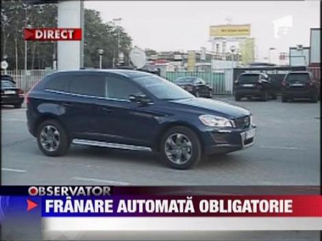 Franarea automata va deveni obligatorie pentru toate masinile