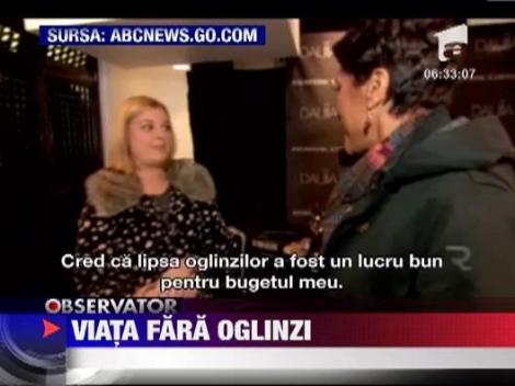 O americanca a trait un an de zile fara sa se priveasca nici macar o data in oglinda