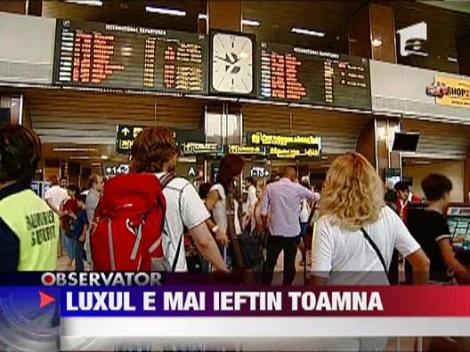 Vacantele sunt mai ieftine toamna. Pachetele promotionale pornesc de la 49 de euro