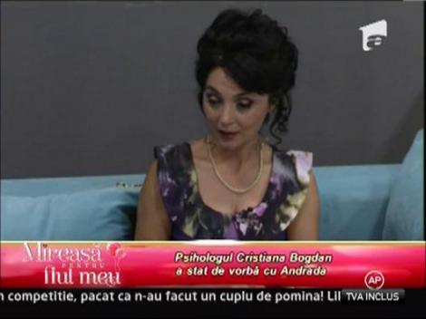 Psihologul Cristiana Bogdan a stat de vorba cu Andrada