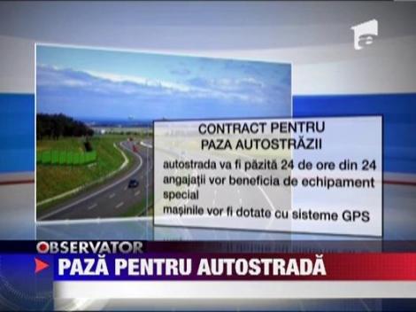 Contract de 500.000 de euro de la buget pentru a pazi de hoti autostrada Bucuresti-Ploiesti