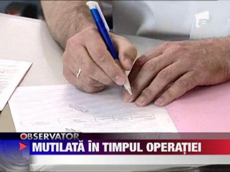 Mutilata in timpul operatie