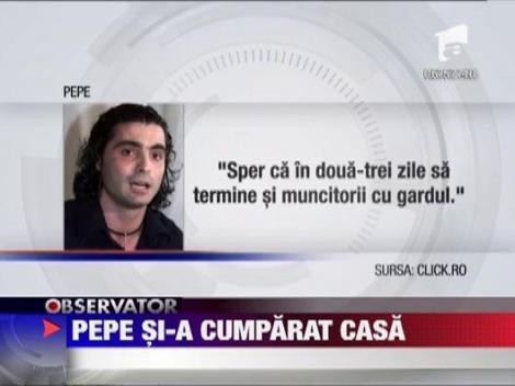Pepe si-a luat vila de 200.000 euro