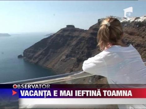 Tot mai multi romani aleg sa plece in strainatate in extrasezon. Afla care sunt ofertele agentiilor in luna septembrie!