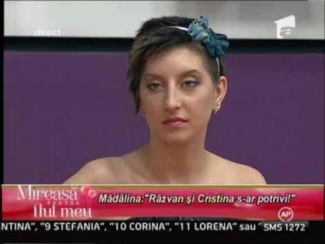 Madalina: "Cristina si Razvan se merita unul pe celalalt"