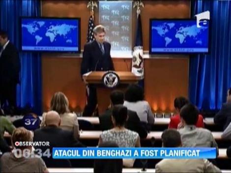 Atacul din Benghazi a fost planificat