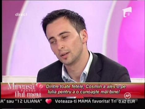 Iulia: "Nu il vad pe Cosmin ca pe un viitor iubit"