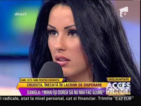 Daniela Curdu: "Nu mai exista cale de impacare intre mine si Mihai"
