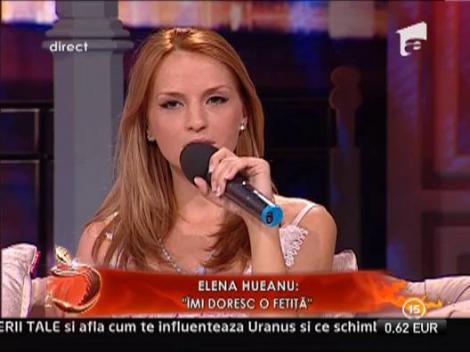 Elena Hueanu: "Imi dorec o fetita"