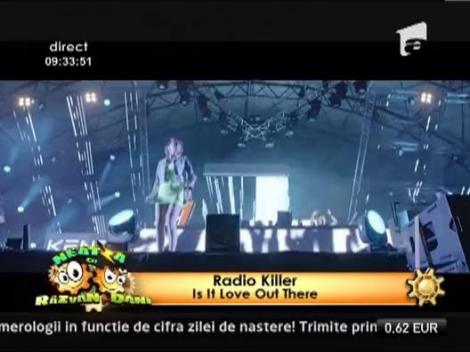 Videoclip in premiera la Neatza! Radio Killer - "Is it love out there"