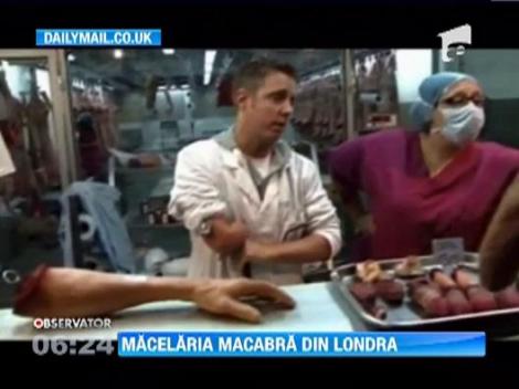 Macelarie macabra la Londra: Maini, picioare si urechi de om, scoase la vanzare