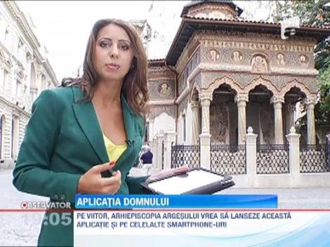 Arhiepiscopia Argesului a "binecuvantat" o aplicatie care le aduce enoriasilor rugaciuni pe smartphone!