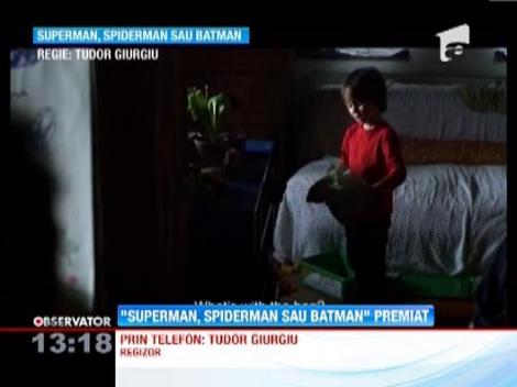 Filmul lui Tudor Giurgiu "Superman, Spiderman sau Batman", marele castigator al Festivalului de Scurt Metraj Manhattan