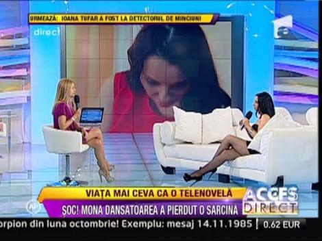 Dansatoarea Mona a pierdut o sarcina