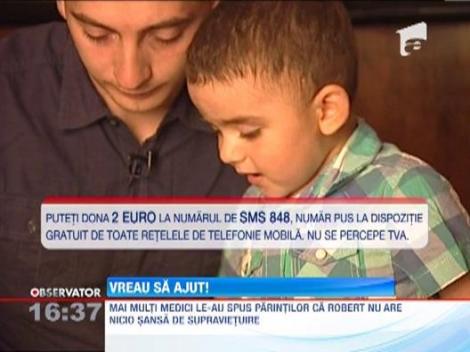 Vreau sa ajut! Robert sufera de o grava malformatie a cailor biliare