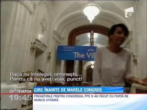 Bucurestiul, gazda Congresului Popularilor Europeni. Vezi cum s-au pregatit politicienii!