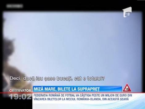 Meciul Romania - Olanda, o afacere de milioane pentru bisnitari. Cat costa un bilet "la negru"