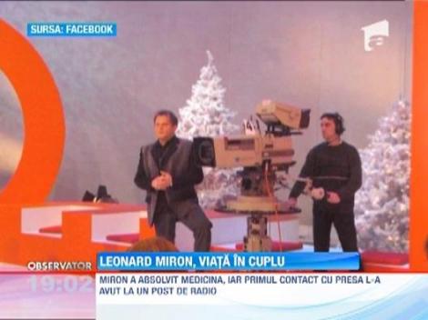 Leonard Miron traieste o poveste de dragoste alaturi de un barbat
