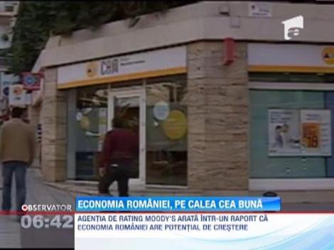 Moody's: Economia Romaniei este pe calea cea buna