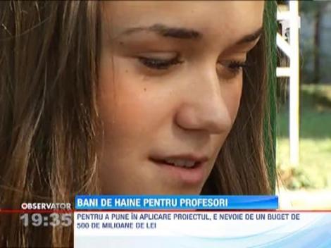 Bani de haine pentru profesorii