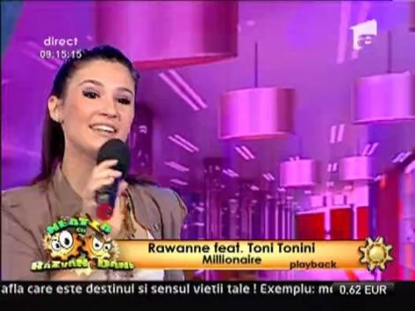 Premiera la Neatza! Rawanne feat. Toni Tonini - "Millionaire"