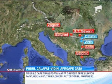 Al doilea "pod al prieteniei" este aproape gata! Calafat-Vidin va fi inaugurat peste doua zile