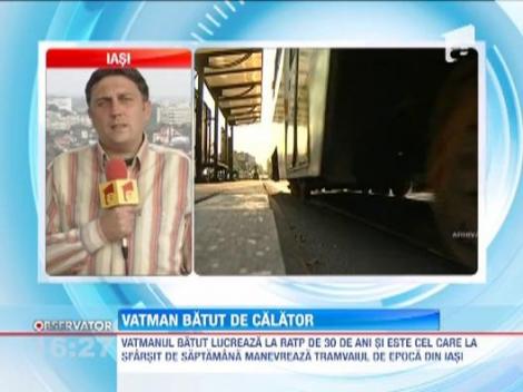 Un vatman din Iasi a fost snopit in bataie de un calator furios