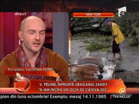 Valentina Pelinel infrunta Uraganul Sandy: "N-am inchis un ochi de cateva zile"