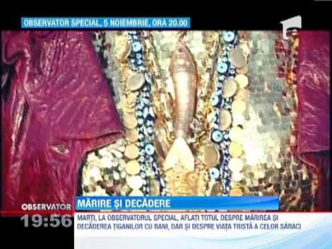 Observator special: Marirea si decaderea tiganilor cu bani