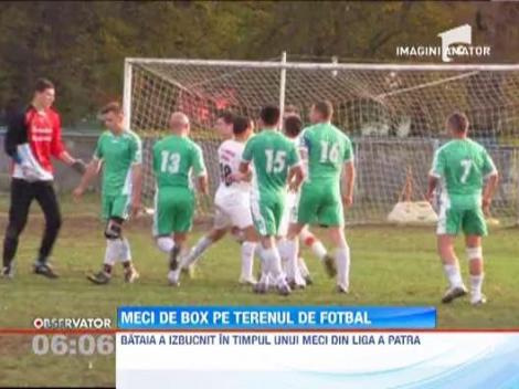 Bataie in toata regula la un meci de fotbal din Liga a IV-a