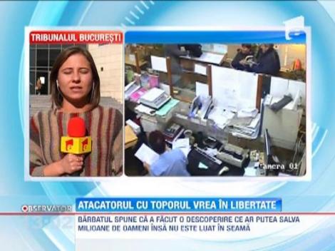 Atacatorul cu toporul dintr-un oficiu postal din Capitala vrea in libertate