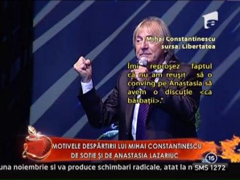 Motivele despartirii lui Mihai Constantinescu de sotie si de Anastasia Lazariuc