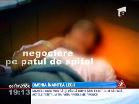 Campanie Observator: Negocierile pentru bebelusi nenascuti se fac chiar pe patul de spital