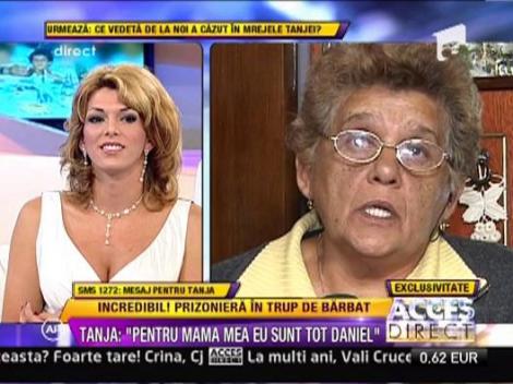Tanja: "Pentru mama mea eu sunt tot Daniel"