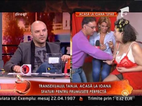 Transexuala Tanja, acasa la Ioana Tufar