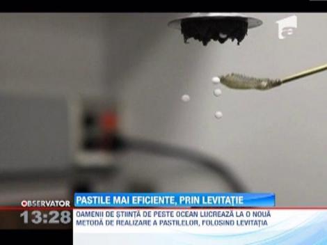 Oamenii de stiinta din SUA lucreaza la o noua metoda de creare a pastilelor prin levitatie