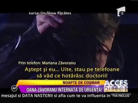 Oana Zavoranu, spitalizata de urgenta