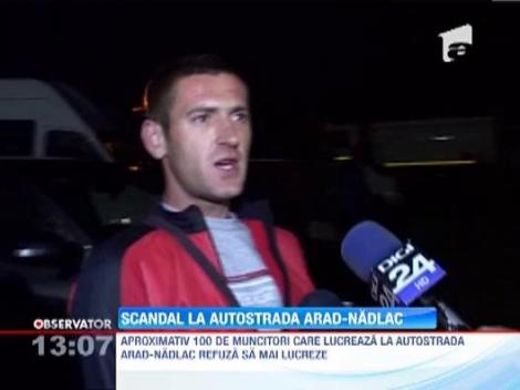 Muncitorii de pe santierul autostrazii Arad-Nadlac, in greva. Nu si-au mai primit salariile de patru luni