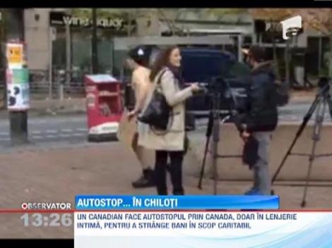 Face autostopul in chiloti pentru a strange bani in scop caritabil