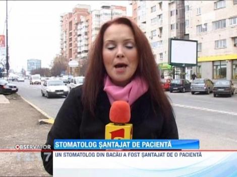 Stomatolog santajat de o pacienta