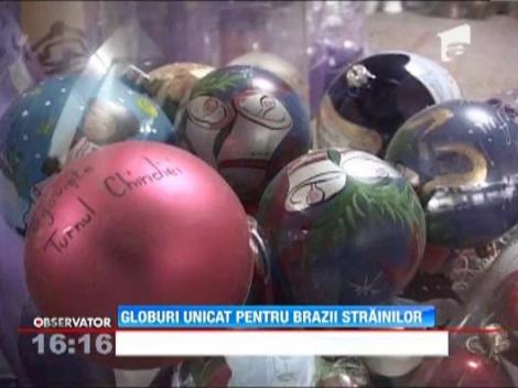 Globuri unicat pentru brazii strainilor