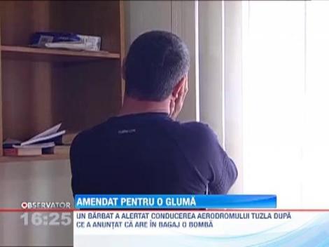 VIDEO! A glumit ca are o bomba si a primit o amenda "exploziva"
