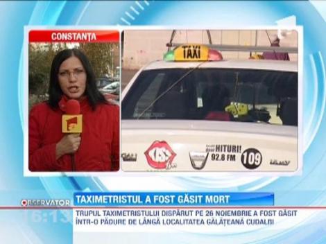 Taximetristul disparut din Galati, gasit mort