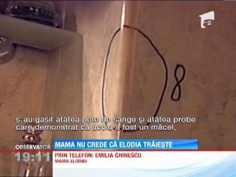 Mama Elodiei Ghinescu nu crede ca fiica ei traieste