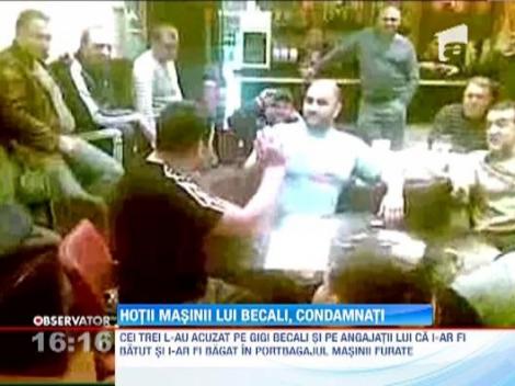 Hotii masinii lui Gigi Becali au fost condamnati definitiv la inchisoare