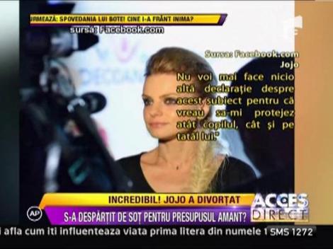 Jojo a divortat de trei luni!