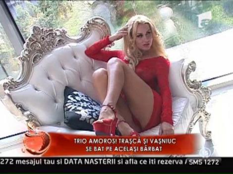 Trio amoros! Trasca si Vasniuc se bat pe acelasi barbat!