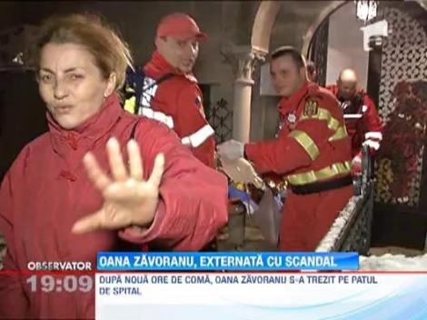 Oana Zavoranu, externare cu scandal. Medicii au incercat sa o sedeze