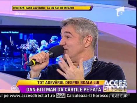 Adevarul despre boala lui Dan Bittman: "De 8 martie spre sa revin pe scena!"