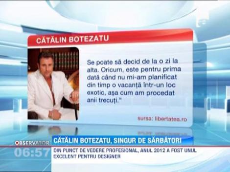 Planurile lui Catalin Botezatu pentru anul 2013. Afla ce-si doreste designerul pentru anul viitor